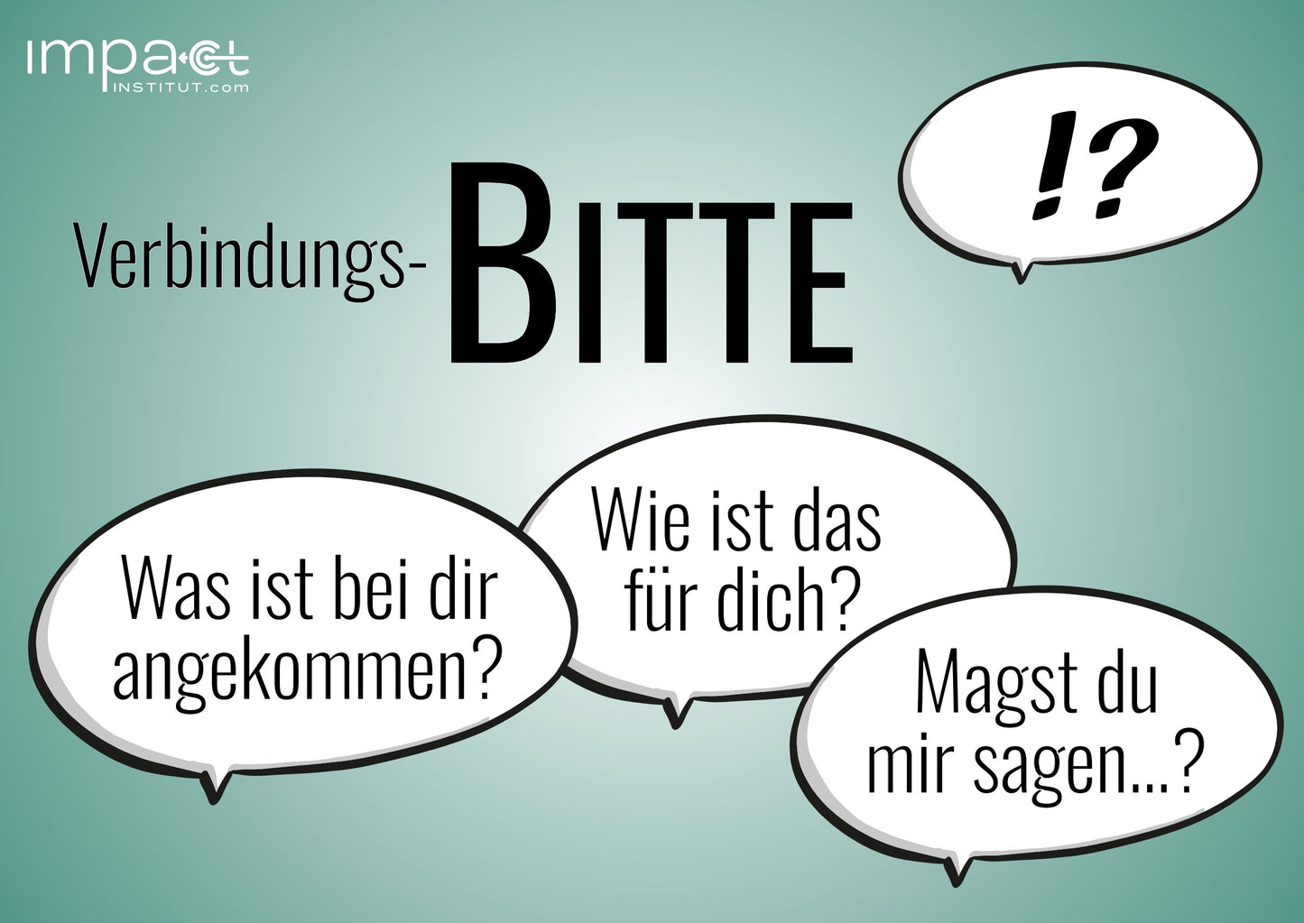 Bodenanker-Karte Verbindungs-Bitte mit Sprechblasen: Was ist bei dir angekommen? Wie ist das für dich?