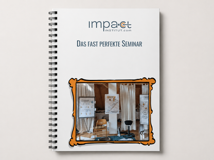 Das fast perfekte Seminar
