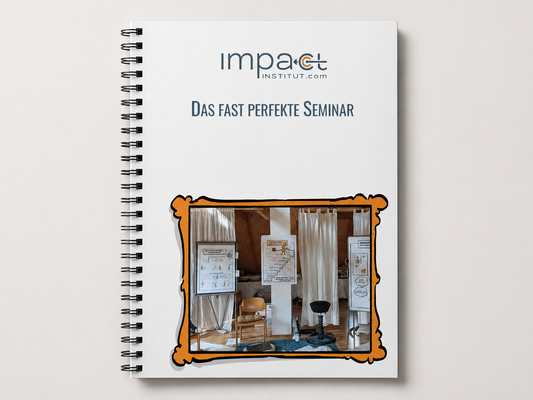 Das fast perfekte Seminar